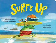 Load image into Gallery viewer, Surf's Up by Kwame Alexander: Board Books; 24 pages / English