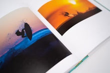 Load image into Gallery viewer, High Tide a Surf Odyssey - Chris Burkard