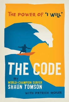 The Code - By Shaun Tomson