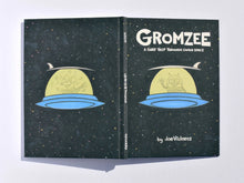 Load image into Gallery viewer, Gromzee: A Surf Trip Through Outer Space - Joe Vickers