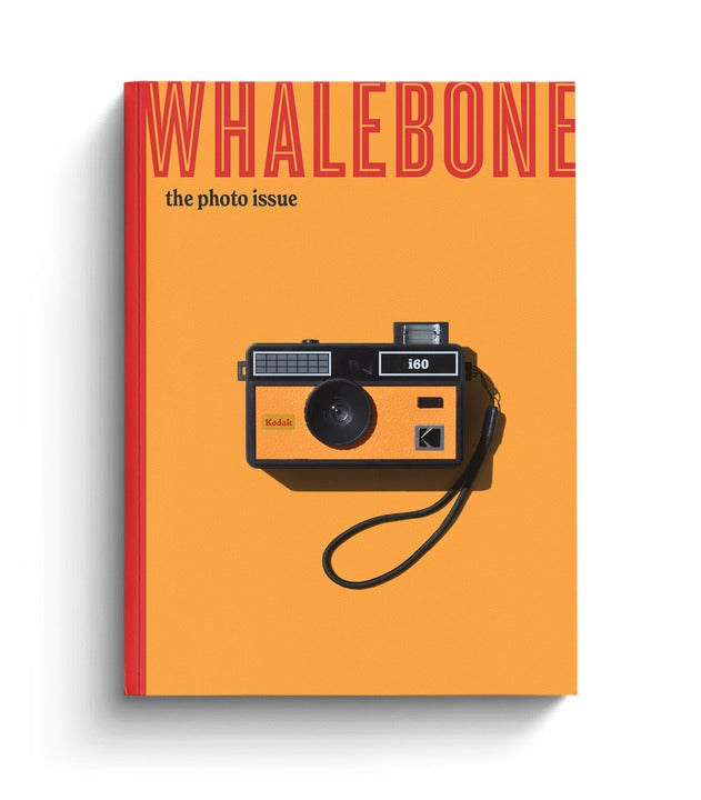 The Photo Issue: Volume 9, Issue 2 - Whalebone Magazine